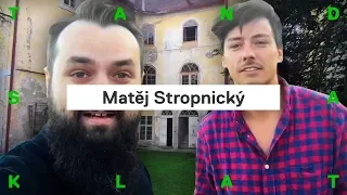 Matěj Stropnický bydlí na zámku. A myslí při tom na ekologii. Jak to tam vypadá?