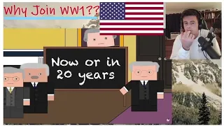 American Reacts - Why did the US Join World War One? | History Matters