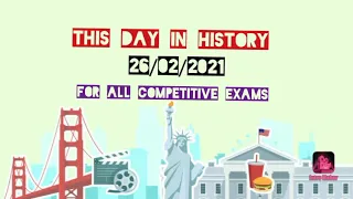 This Day in history February 26th||Highlights of this Day ||SBI ||Banking and Other Govt exams