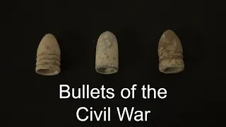 Bullets of the Civil War