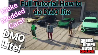 DMO LITE! Full Tutorial How to Make Modded Cars in GTA 5 Online!