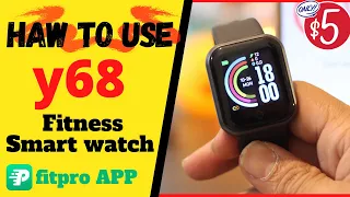 y68 Smart Bracelet & Fitness Track Unboxing Review and haw to use smart band (fitpro)