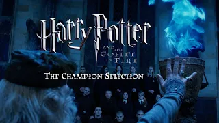 The Champion Selection - Harry Potter and the Goblet of Fire Complete Score (Film Mix)