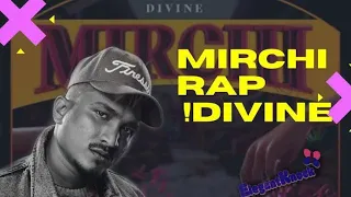 Mirchi (Divine) Full-screen whatsappstatus ll Rap status divine ll