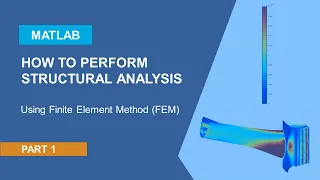 Structural Analysis Using Finite Element Method (FEM) in MATLAB | Part 1