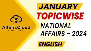January 2024 - National Affairs | English | AffairsCloud