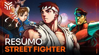 STREET FIGHTER: A HISTÓRIA COMPLETA | A timeline de SF1 a SF6