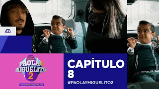 Paola y Miguelito 2 / Capítulo 8 / Mega