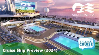 Sun Princess | Cruise Ship Preview (2024)