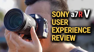 Sony a7R V User Experience Review
