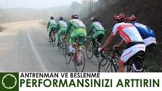 Performansımızı Nasıl Arttırabiliriz? Antrenman ve Beslenme Hakkında...