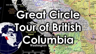 Great Circle Tour of British Columbia, Canada