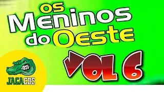 OS MENINOS DO OESTE - CD COMPLETO VOL 6