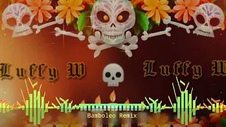 😈 Bamboleo (Remix)