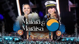 Maiara e Maraisa Em Alto Mar - Ao Vivo / 2024 (Show Completo)