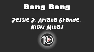 Jessie J, Ariana Grande, Nicki Minaj - Bang Bang 10 Hour NIGHT LIGHT Version