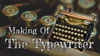 Making a tiny Typewriter | An Unwound Clockwork