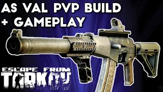 AS VAL PvP Build and Gameplay - Escape From Tarkov