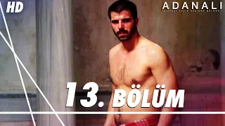 Adanalı 13. Bölüm | HD