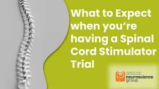 How to Prepare for a Spinal Cord Stimulator SCS Trial