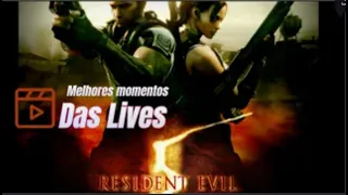 Melhores momentos das Lives Resident Evil 5-  Episodio 8