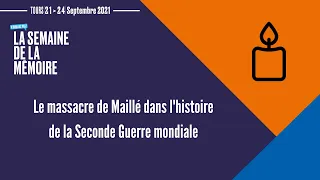 [REPLAY] Le massacre de Maillé dans l'histoire de la Seconde Guerre mondiale