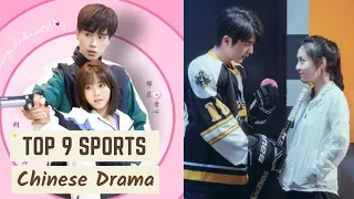 Top 9 Romantic-Sports Chinese Drama || C-drama list