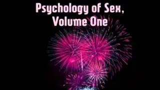 Studies in the Psychology of Sex (FULL audiobook) - part 2