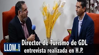 Entrevista al Director de Turismo de Guadalajara en HP