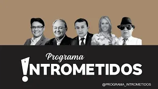 Programa Intrometidos | 04-05-2023