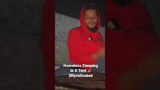 Homeless Sleeping In A Tent ⛺️