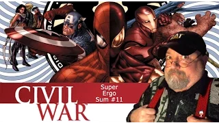 Super Ergo Sum #11: Civil War – Quando i supereroi entrarono in guerra...