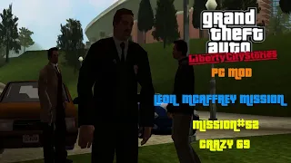 GTA Liberty City Stories(PC MOD)-Mission#52 - Crazy 69 | Leon McAffrey Mission