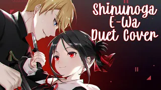 Shinunoga E-Wa 【Duet Cover】