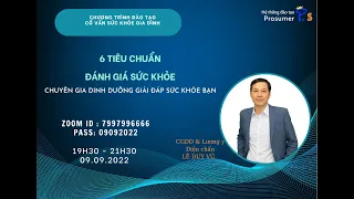 06 Tiêu chuẩn đánh giá sức khoẻ-Chuyên Gia Dinh Dưỡng & Lương Y Diện Chẩn Lê Duy Vũ