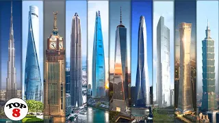 Top 8 Tallest Buildings in the World