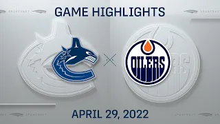 NHL Highlights | Canucks vs. Oilers - Apr 29, 2022