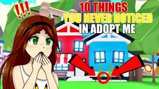 10 Things YOU NEVER NOTICED In Adopt Me!!