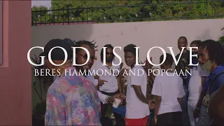Beres Hammond, Popcaan - God is Love (Official Video)