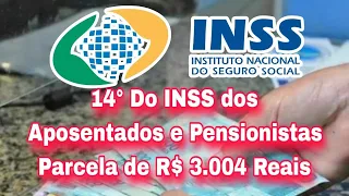 14° Do INSS dos Aposentados e Pensionistas: Parcela de R$ 3.004 Reais