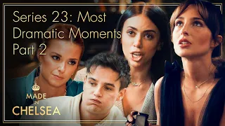 More DRAMATIC Chelsea Moments | Made in Chelsea | E4