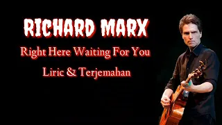 Richard Marx - Right Here Waiting For You | Liric & Terjemahan