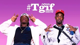 Lil Kesh and Young Jonn on the NdaniTGIFShow