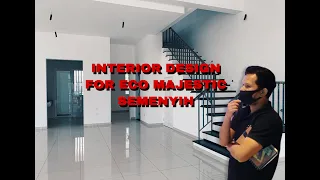 Eco Majestic Semenyih  -Makeover  Interior design Progress work