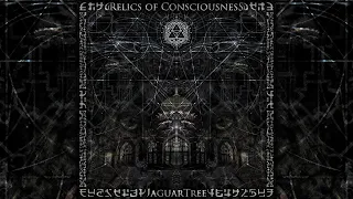 JaguarTree - Relics Of Consciousness | Full Tribal Downtempo Album