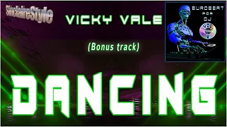 Dancing / Vicky Vale -Bonus track-