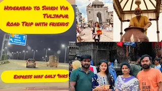 Hyderabad to Shirdi via Tuljapur By Road Trip || Shirdi 4 Days Trip In Telugu || Mounika.official
