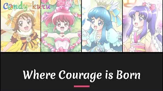 Where Courage is Born ✦ Happiness Charge Pretty Cure! [Kan/Rom/Eng]