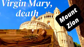 JERUSALEM: Let's climb Mount Zion from DUNG GATE to ZION GATE | Visit VIRGIN MARY'S place of DEATH.