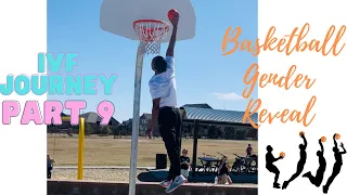 IVF Part 9: Basketball Gender Reveal